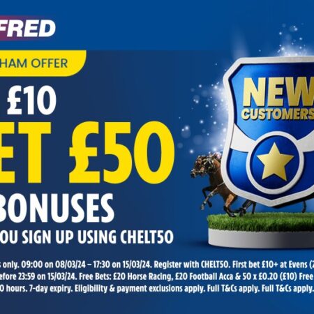 Cheltenham Festival Betting Offer: £50 Free Bets with 10bet