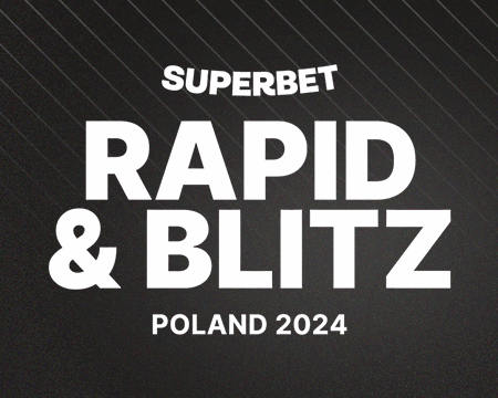 Турнир Superbet Rapid & Blitz Poland